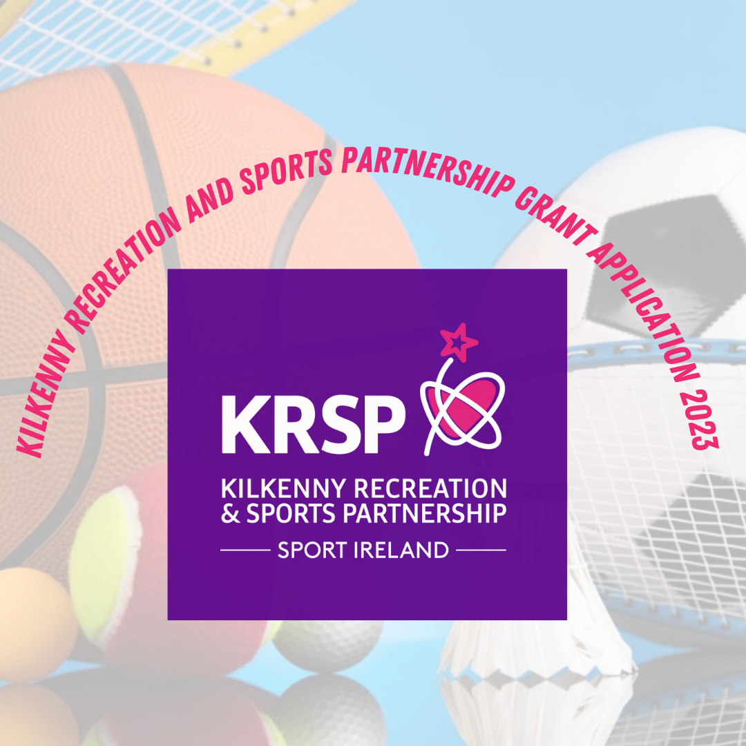 KRSP Grant/Funding/Support Schemes 2023. Kilkenny Recreation & Sports